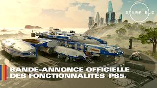 Starfield : bande-annonce officielle des fonctionnalités sur PS5®