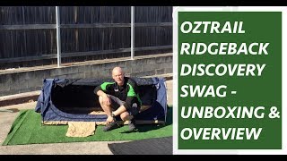 OZtrail Ridgeback King Single Swag Unboxing & Features Overview
