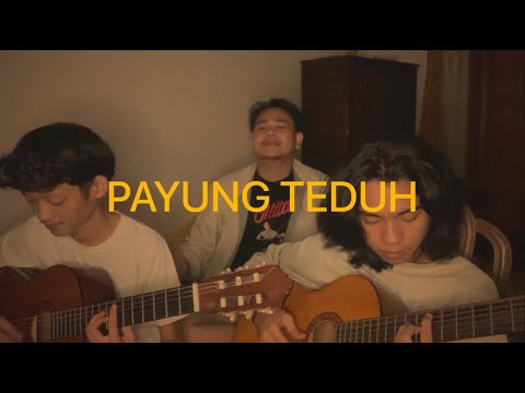 Payung Teduh - Angin Pujaan Hujan (Cover) // Jeje ft.Albayments