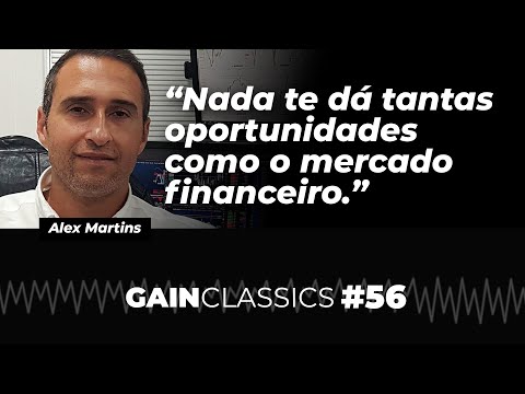 Nada te dá tantas oportunidades como o mercado financeiro | GainCast#56