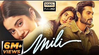 Mili Full Movie in hindi | Janhvi Kapoor, Sunny Kaushal, Manoj Pahwa | HD