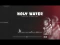 9.Bagga - Holy Water/Kudenga(Official Audio)