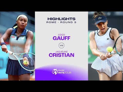 Coco Gauff vs. Jaqueline Cristian | 2024 Rome Round 3 | WTA Match Highlights