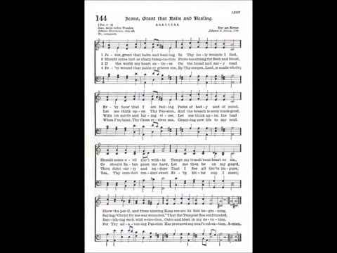 Jesus, Grant That Balm and Healing (Der am Kreuz)