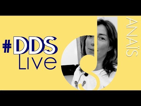 #DDSLive avec Anaïs