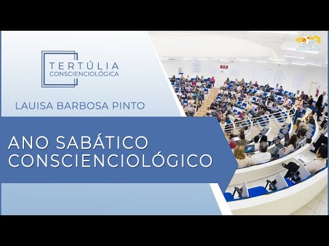 Tertúlia Conscienciologia 5402 - Ano Sabático Conscienciológico (Autevoluciologia)