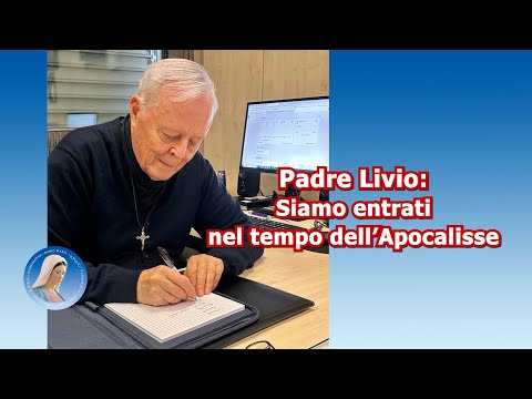 Padre Livio: Siamo entrati nel tempo dell'Apocalisse - 16/01/2026