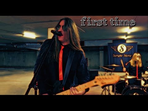First Time - Simple Stone (Official Music Video)