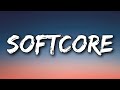 The Neighbourhood - Softcore (Lyrics) 