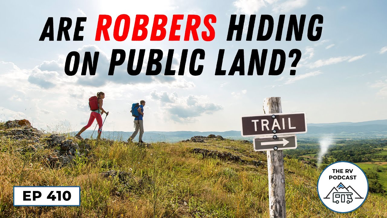 Are Off Grid Robbers Hiding Out on Public Lands?