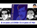 Dean Martin - Dream a Little Dream of Me (HD ...