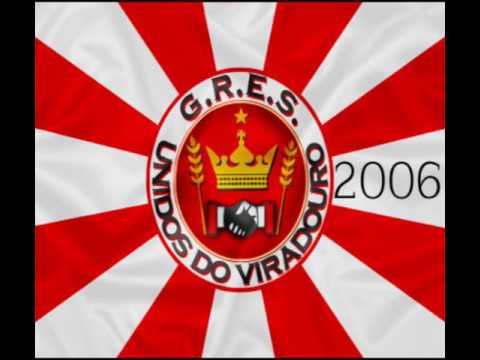 3/14 Unidos do Viradouro - 2006 Samba Enredo