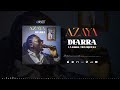AZAYA - DIARRA LA FORCE TRANQUILLE (Audio)