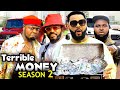 TERRIBLE MONEY SEASON 2(New Movie)Stephen Odimgbe /Maleek Milton 2024 Latest Nigeria Nollywood Movie