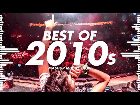 BEST OF 2010s – MIX by JAURI