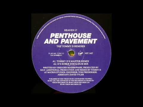 Heaven 17 - Penthouse And Pavement (D's Super Disco Dub Mix)