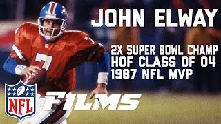 The John Elway Story: From High School Prodigy to the Hall of Fame | In Their Own Words | NFL Films