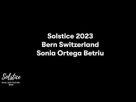 Sonia Ortega Betriu at Solstice Bern 2023