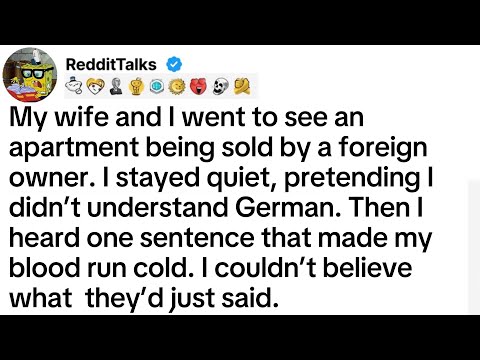My wife and I went to see an apartment being sold by a foreign owner. I stayed quiet, pretending...