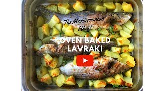 Oven baked “Lavraki” (the European Sea bass)
