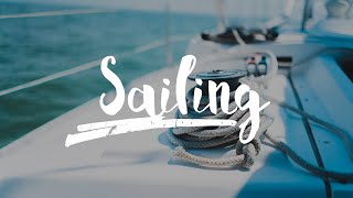 Sailing // Have a Little Faith - Jamie N Commons