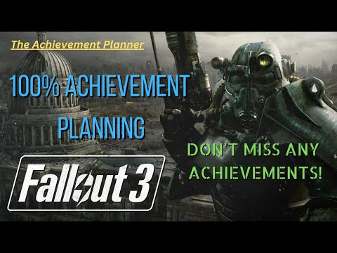 Fallout 3 - 100% Achievement Planning! - With DLCs- DON'T MISS ANY ACHIEVEMENTS - Play on Gamepass!