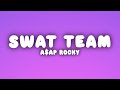 A AP Rocky SWAT TEAM Lyrics