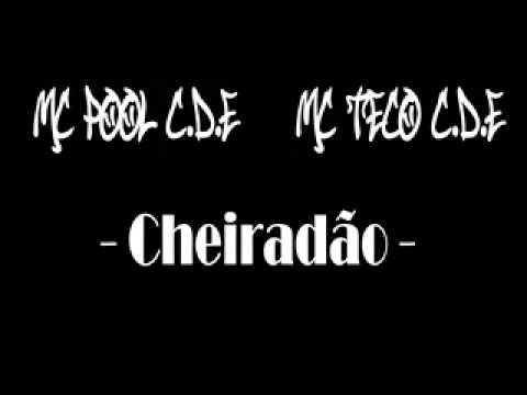 Mc Pool Cde E Mc Teco Cde - Cheiradão