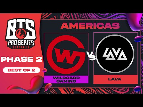 Wildcard vs Lava Game 1 - BTS Pro Series 10 AM: Phase 2 w/ rkryptic & neph
