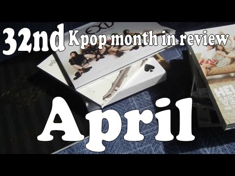 32nd Kpop Month in Review, all the kpop stuff i got in April! (2015)