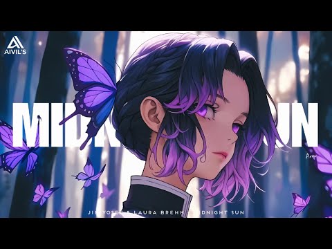 「AMV」JIM YOSEF & LAURA BREHM - MIDNIGHT SUN  | Anime Mix 」[Official Anime Music Video] @JimYosef 