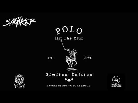 Sagiker - POLO (HIT THE CLUB)