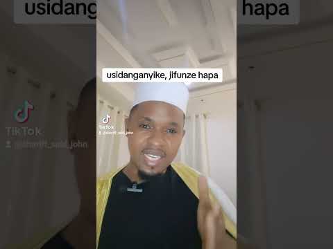 usidanganyike...#shariff_said_john