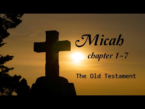 BIBLE [33] Micah 1-7 | Audio Bible with Text