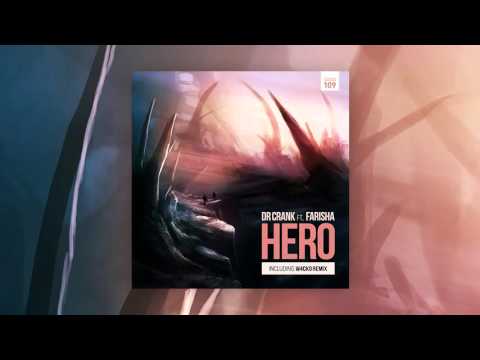 Dr Crank ft. Farisha - Hero (W4cko Remix)