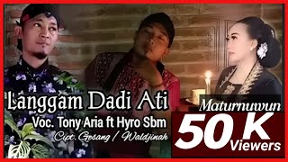 Download lagu Langgam Dadi Ati   Bowo || Tony Aria Ft Hyro Sbm mp3