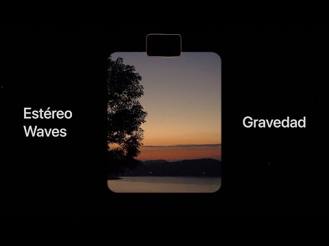 Estéreo Waves - Gravedad (Video Oficial con letra)
