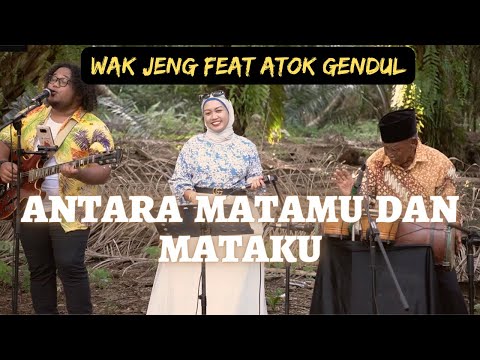 Antara Matamu Dan Mataku -  Cover by Kugiran Wak Jeng Feat Atok Gendul