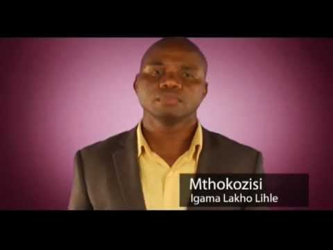 Mthokozisi - Igama Lakho Elihle