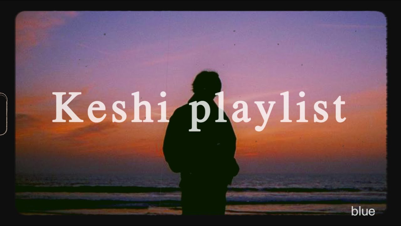 [playlist] 여름 끝에서 지는 해를 바라보며 회상 | keshi