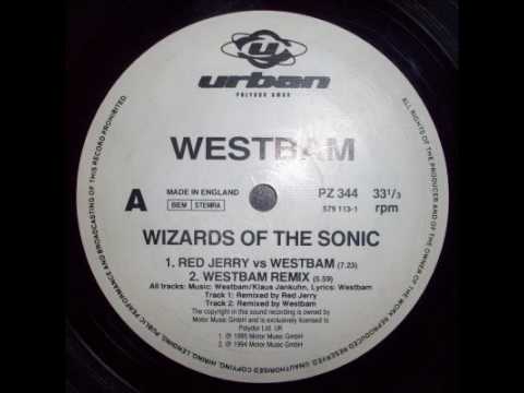 Westbam - Wizard Of The Sonic (Westbam vs Red Jerry Remix) 1995