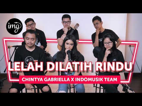 LELAH DILATIH RINDU (LIVE PERFORM) - FT CHINTYA GABRIELLA