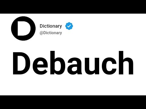 Debauch Meaning In English