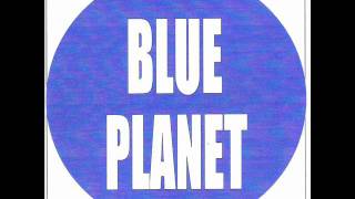 Blue Planet - Forever (Olivier Curtis Mix).wmv
