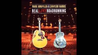 Mark Knopfler &amp; Emmylou Harris - So Far Away