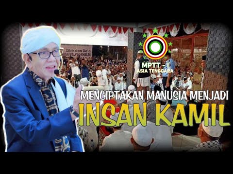 Menjadi Insan Kamil | Abuya Syeh H. Amran Waly Al-Khalidi