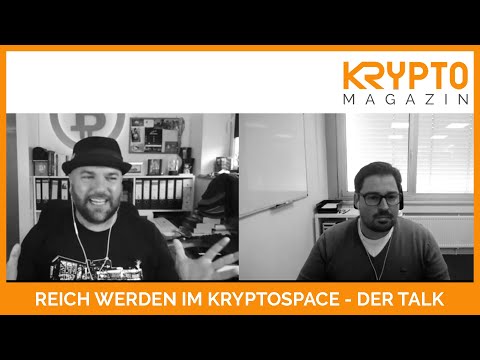 REICH WERDEN IM KRYPTOSPACE - DER TALK