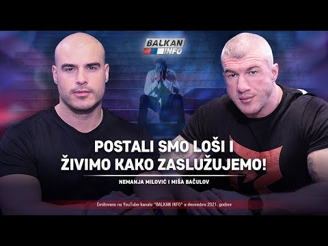 AKTUELNO: Miša Bačulov i Nemanja Milović - Postali smo loši i živimo kako zaslužujemo! (24.12.2021)