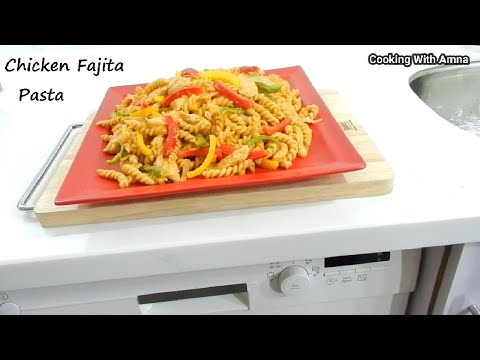 One-Pot Chicken Fajita Pasta Recipe | Mexican Style Fusion Pasta Recipe By Cooking With Amna