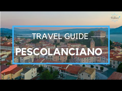 PESCOLANCIANO - ALLA SCOPERTA DEL MOLISE - VIAGGIA CON WALLACE